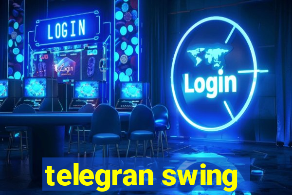 telegran swing